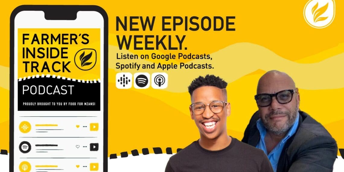 This week's podcast features Food For Mzansi head of news, Duncan Masiwa and Anzill Adams, an expert on the use of blockchain technology in the agriculture space.. Photo: Supplied/Food For Mzansi