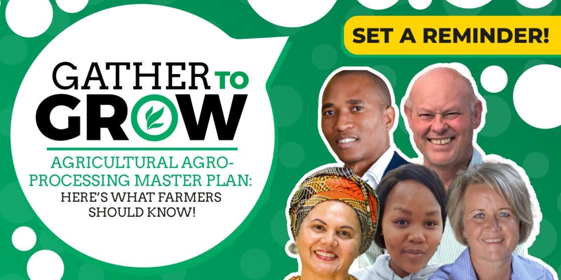 Agriculture events: Don't miss Food For Mzansi's Gather To Grow session on Twitter this Wednesday at 18:00, when industry leaders unpack the impact of the newly signed Agriculture and Agro-processing Master Plan (AAMP). Image: Food For Mzansi