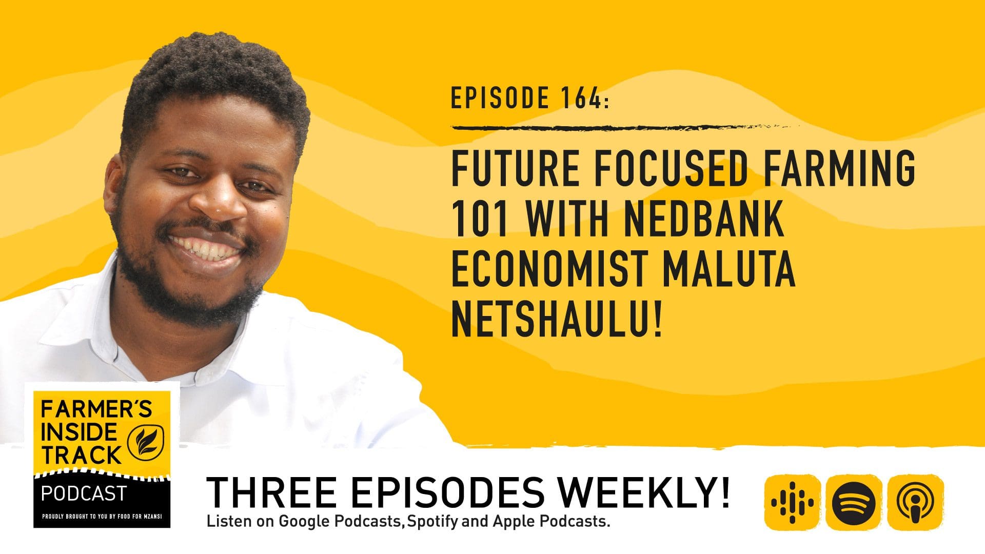Podcast: Become a future-focused farmer - Food For Mzansi