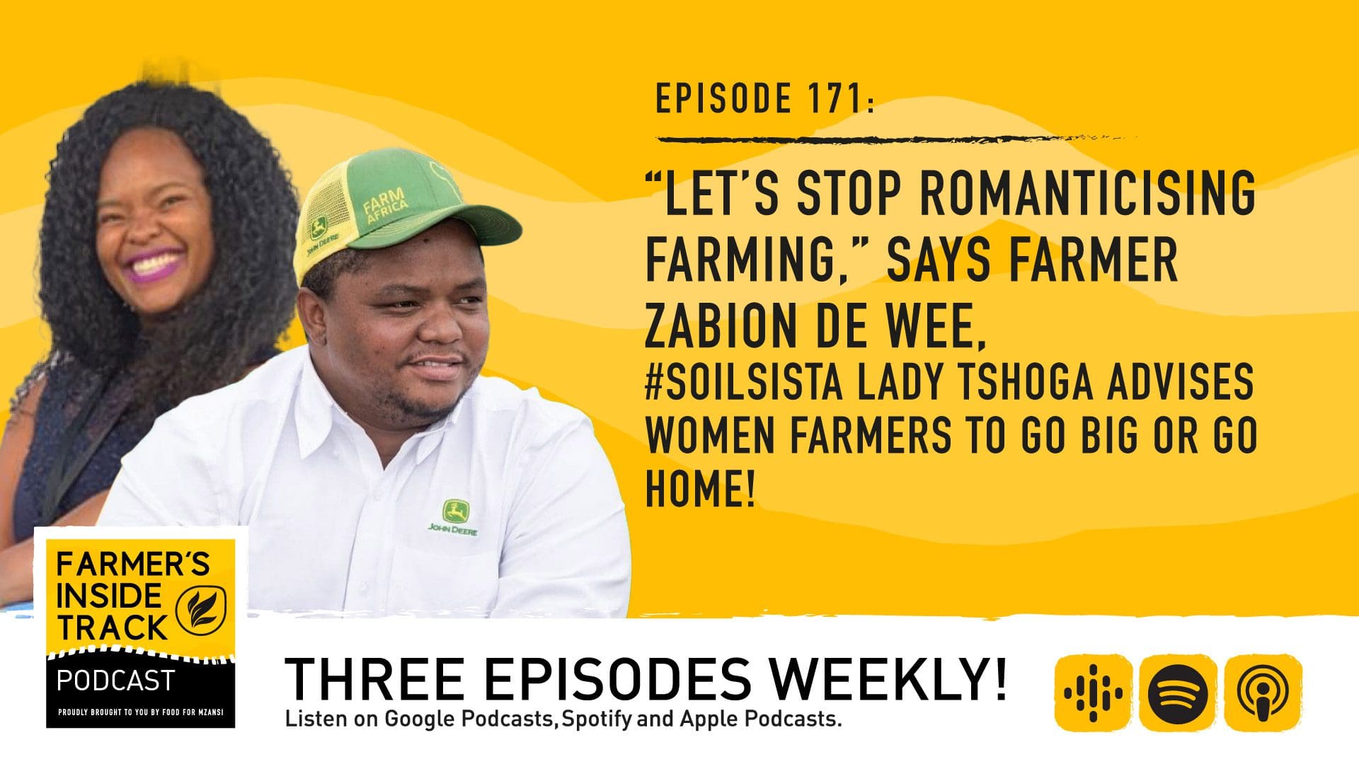 Podcast: 'Let’s stop romanticising farming in SA' - Food For Mzansi