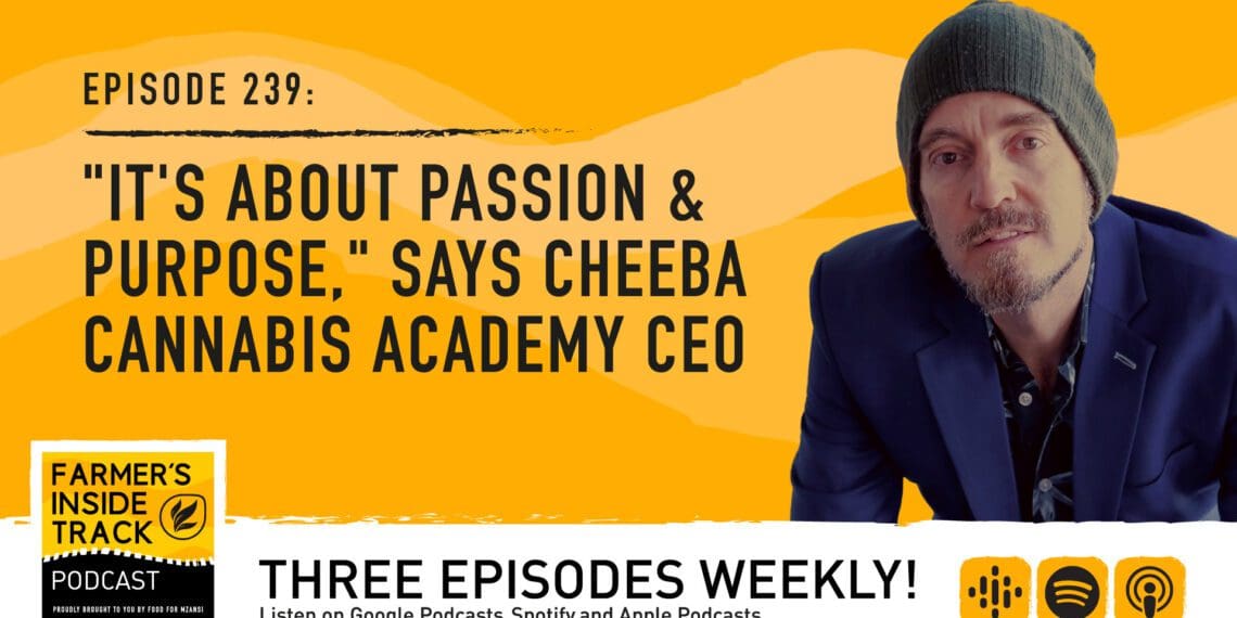 Podcast: Cheeba Cannabis Academy CEO shares passion
