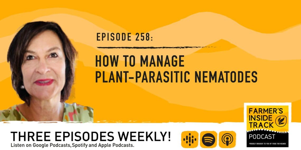 Podcast: Dealing with plant-parasitic nematodes 