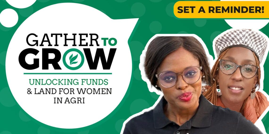 As we wrap up the last Wednesday of the women's month Gather to Grow for this coming week will focus on unlocking funds and land for women in agriculture. Photo: Supplied/Foood For Mzansi.