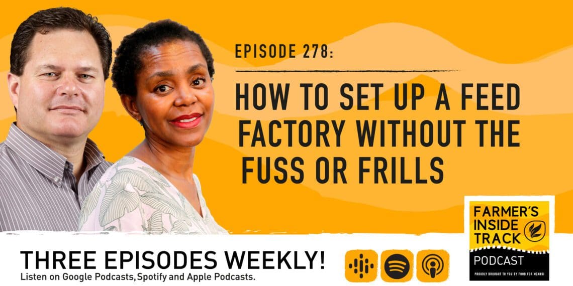 Podcast: How to get your feed factory off the ground