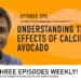 Podcast: How a lack of calcium can ruin avocados