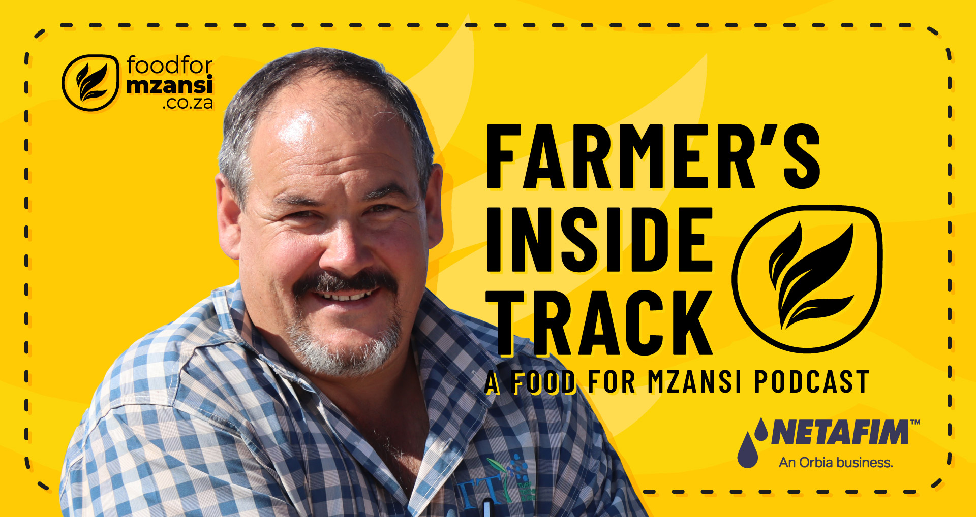 Netafim’s precision irrigation helps farmers grow more with less