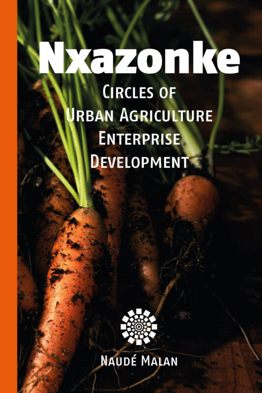 Dr Naudé Malan’s Nxazonke explores practical, low-cost urban farming systems built on circular production and waste reuse. Photo: Supplied/Food For Mzansi